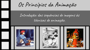 Princípios da Animação: História e Técnicas