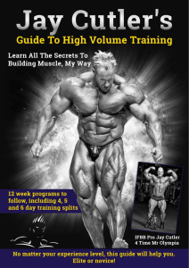 Jay Cutler's Guide to High Volume Training: Build Muscle My Way