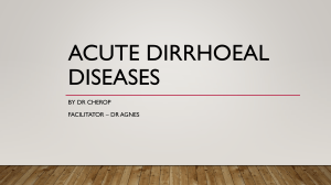 Acute Diarrheal Diseases: Etiology, Diagnosis & Management