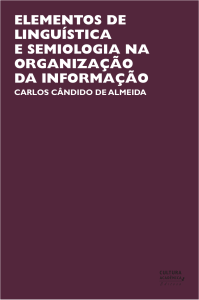 Lingu&iacute;stica e Semiologia na Organiza&ccedil;&atilde;o da Informa&ccedil;&atilde;o