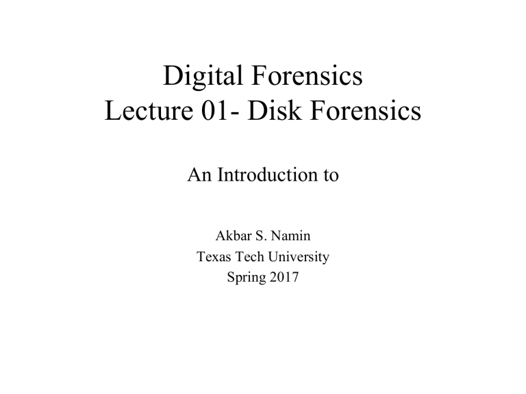 Datawriter Forensics Digital Forensics: Disk Forensics Introduction