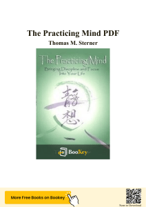 The Practicing Mind: Summary & Key Concepts