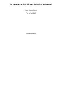 &Eacute;tica en el Ejercicio Profesional: Un Ensayo Acad&eacute;mico
