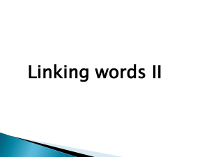 Linking Words: Purpose, Result, Reason