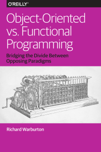 Object-Oriented vs. Functional Programming: Bridging Paradigms