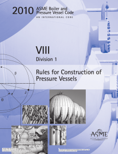 ASME Boiler & Pressure Vessel Code: Pressure Vessel Construction