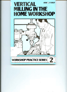 Vertical Milling in the Home Workshop: A Guide