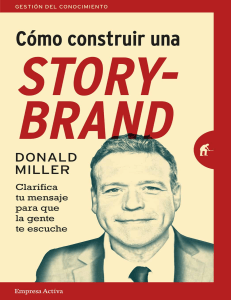 Cómo construir una Storybrand - Donald Miller