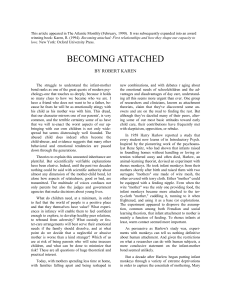 Becoming Attached: Infant-Mother Bond & Psychology by Robert Karen