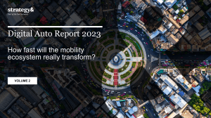 Digital Auto Report 2023: Mobility Ecosystem Transformation