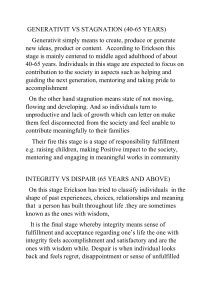 Erikson's Stages: Generativity vs Stagnation, Integrity vs Despair