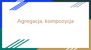 Agregacja vs. Kompozycja w UML