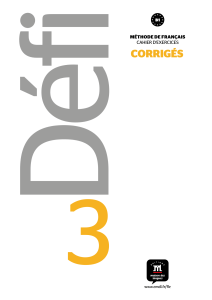 Défi B1 Cahier d'exercices Corrigés : Apprentissage du français
