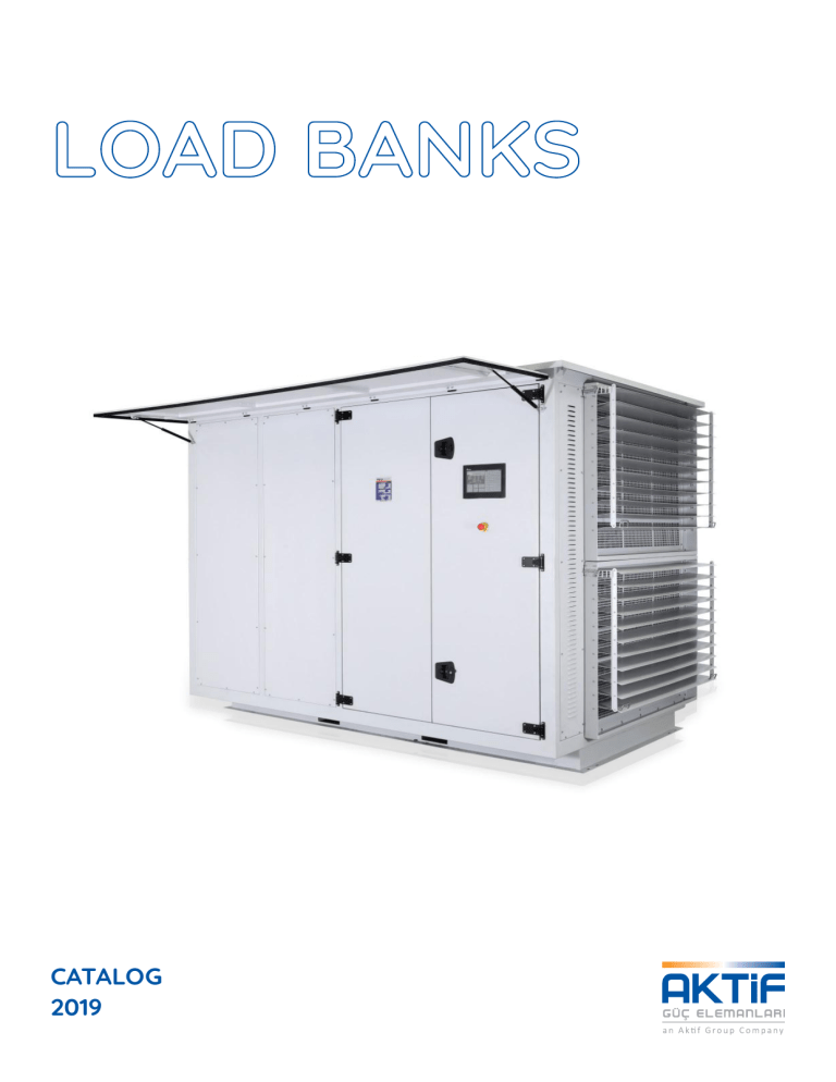 Aktif Load Banks Catalog 2019 Specifications & Applications