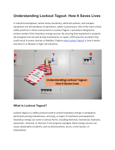 Lockout Tagout: A Safety Guide to Prevent Workplace Accidents
