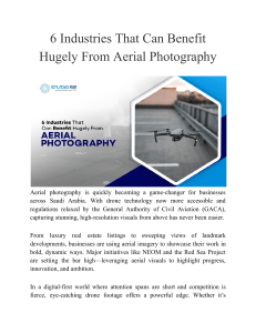 Aerial Photography Benefits in Saudi Arabia: Industries & Trends