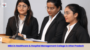 MBA Healthcare & Hospital Management - SRMU Lucknow