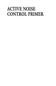 Active Noise Control Primer: Acoustics & Signal Processing