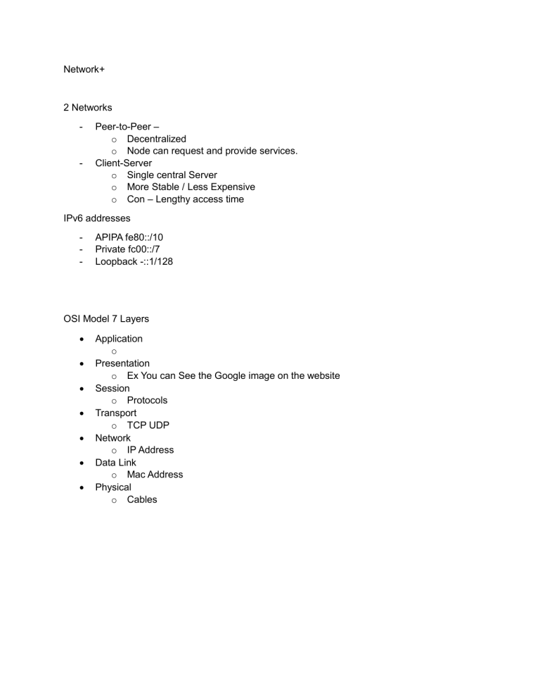 Network+ Notes: Networks, IPv6, OSI Model