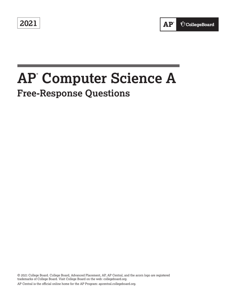 AP Computer Science A: 2021 Free-Response Questions