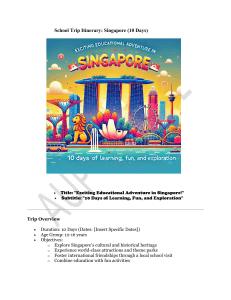 Singapore School Trip Itinerary: 10 Days of Adventure