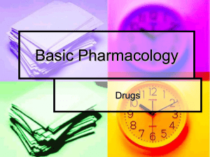 Basic Pharmacology: Drugs, Actions, and Effects