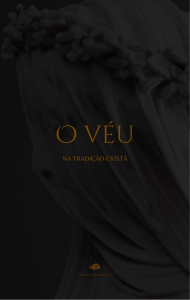 O V&eacute;u na Tradi&ccedil;&atilde;o Crist&atilde;: Um Estudo Aprofundado