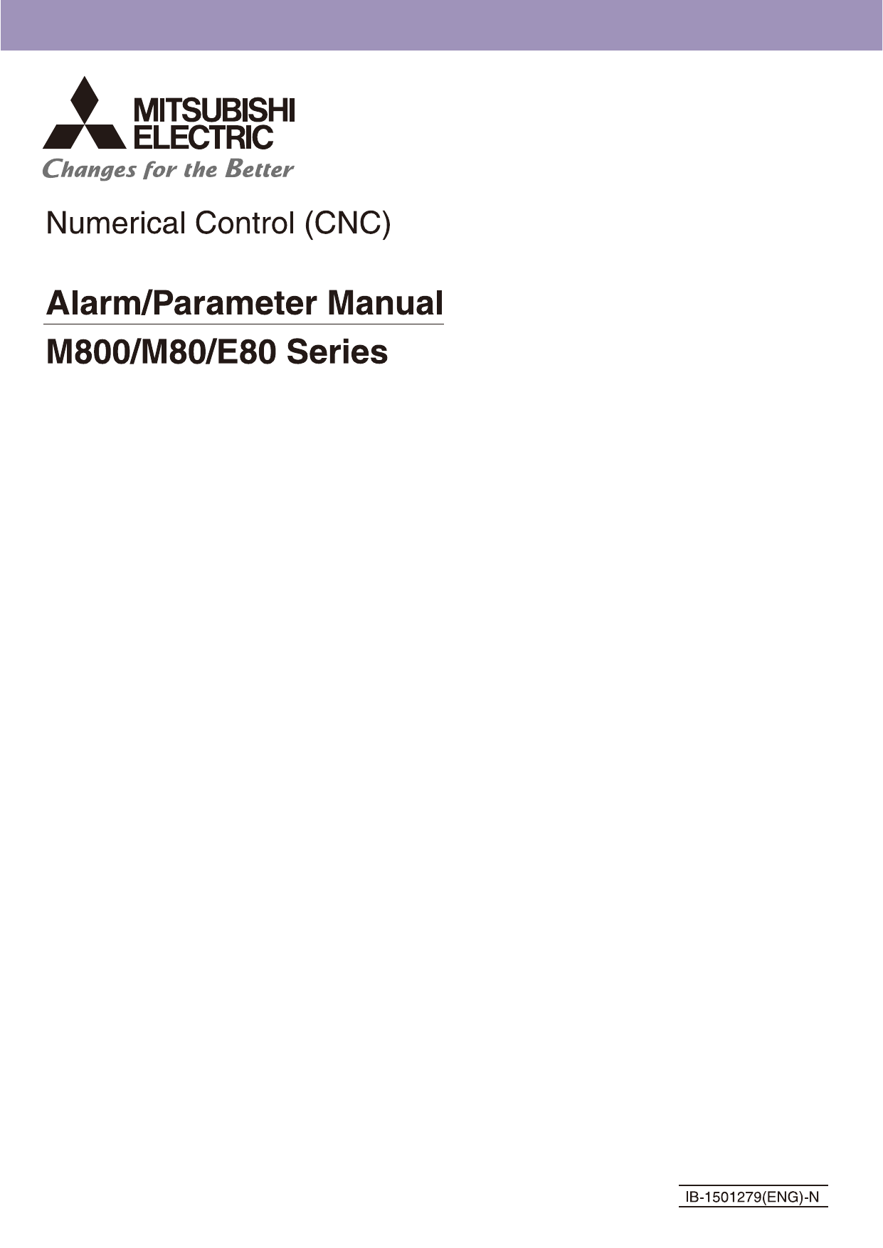 No. COMPLETE FILE -PIECE OF MEMORIES- 2点 Mitsubishi CNC Alarm/Parameter Manual M800/M80/E80 Series