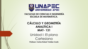 Geometr&iacute;a Anal&iacute;tica: Plano Cartesiano y Rectas