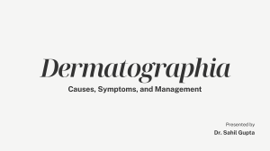 Dermatographia: Causes, Symptoms & Management | Dr. Sahil Gupta