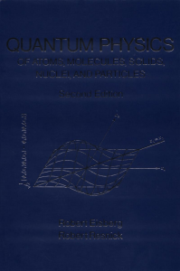 Quantum Physics Textbook: Atoms, Molecules, Solids, Nuclei