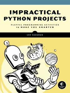 Impractical Python Projects: Playful Programming