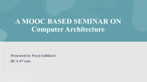 Computer Architecture: MOOC Seminar Presentation