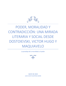 Poder, Moralidad y Contradicci&oacute;n: Dostoievski, Hugo, Maquiavelo