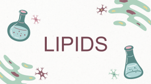 Lipids: Properties, Functions & Types - Presentation