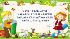 Taqdimot Yaratish: Maket, Matn, Rasm, Ovoz
