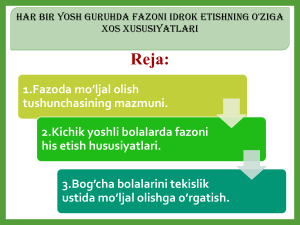 Bolalarda fazoviy idrok: mo'ljal olish va rivojlanish