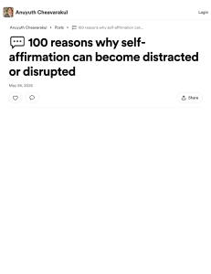 Self-Affirmation: 100 Reasons for Distraction & Disruption
