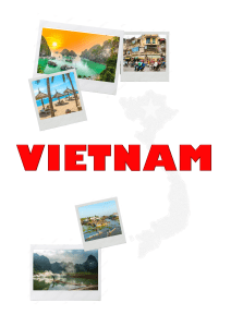 Vietnam &Uuml;berblick: Geographie, Wirtschaft, Kultur & Tourismus