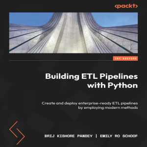 Building ETL Pipelines with Python: A Practical Guide