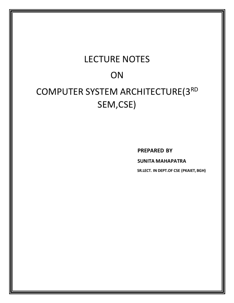 Computer System Architecture Lecture Notes