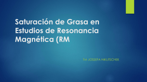 Saturación de Grasa en RM: Técnicas y Aplicaciones
