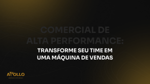 Equipe de Vendas de Alto Desempenho: Transforme Sua M&aacute;quina de Vendas