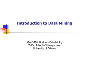 Introduction to Data Mining: Models & Techniques