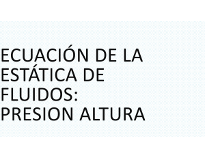 Estática de Fluidos: Presión y Superficies Sumergidas