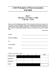 Macroeconomics Quiz 2 - Principles of Macroeconomics (MIT 14.02)