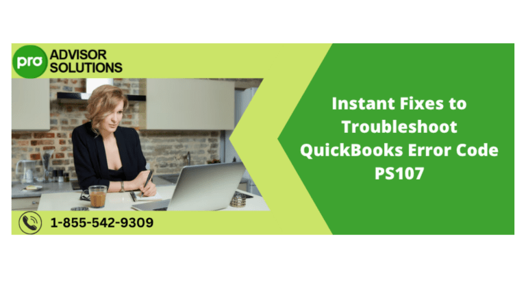 QuickBooks Error PS107: Instant Fixes & Troubleshooting
