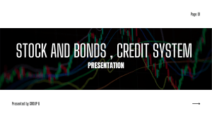 Stocks, Bonds & Credit System: Presentation Overview