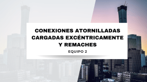 Conexiones Atornilladas Excéntricas y Remaches