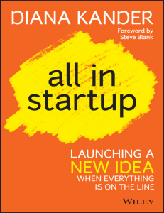 All In Startup: Launching New Ideas When Everything Is on the Line
